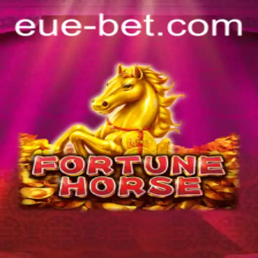 Discovering FortuneHorse: A Gaming Adventure with euebet